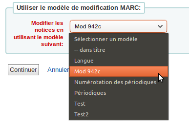 menu déroulant du choix de modèle de modifications MARC