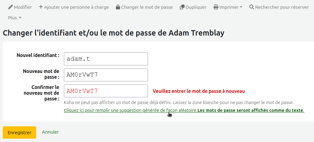 vue de l'effet du lien "cliquez ici pour remplir une suggestion générée de façon aléatoire". Koha ajoute un mot de passe dans les deux cases.