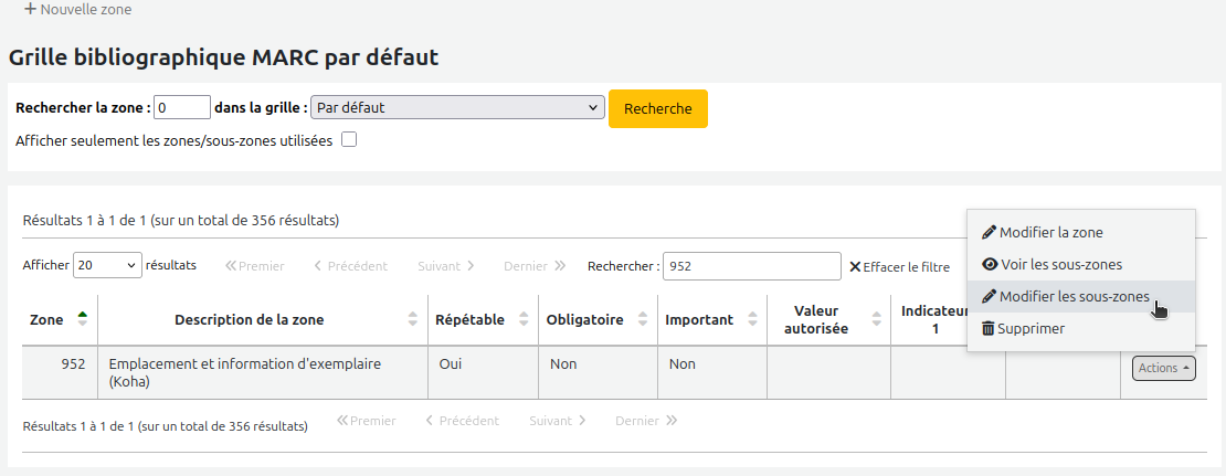 Liste des zones dans la grille par défaut. Le champ Rechercher contient 952 et le tableau a été filtré pour ne montrer que la zone 952. Le bouton Actions est enfoncé et le curseur de la souris est sur l'option Modifier les sous-zones