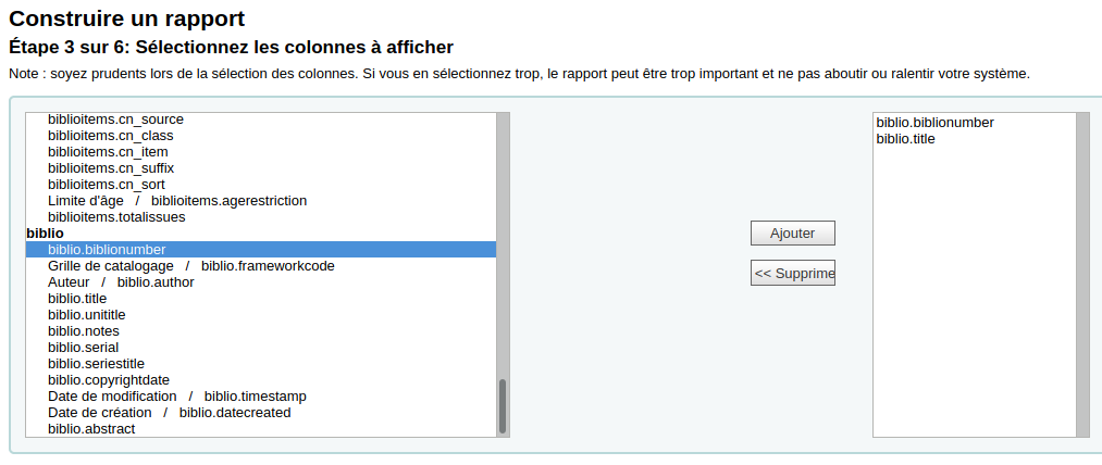 Capture d'écran montant l'étape 3 avec les choix biblio.biblionumber et biblio.title