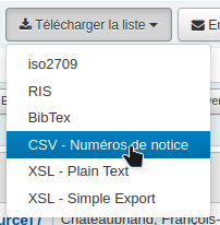 Capture d'écran montrant les options du bouton Télécharger la liste; le curseur se trouve sur l'option CSV - Numéros de notices