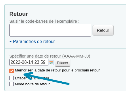 case à cocher «mémoriser la date de retour»  sous le choix de date de retour manuel