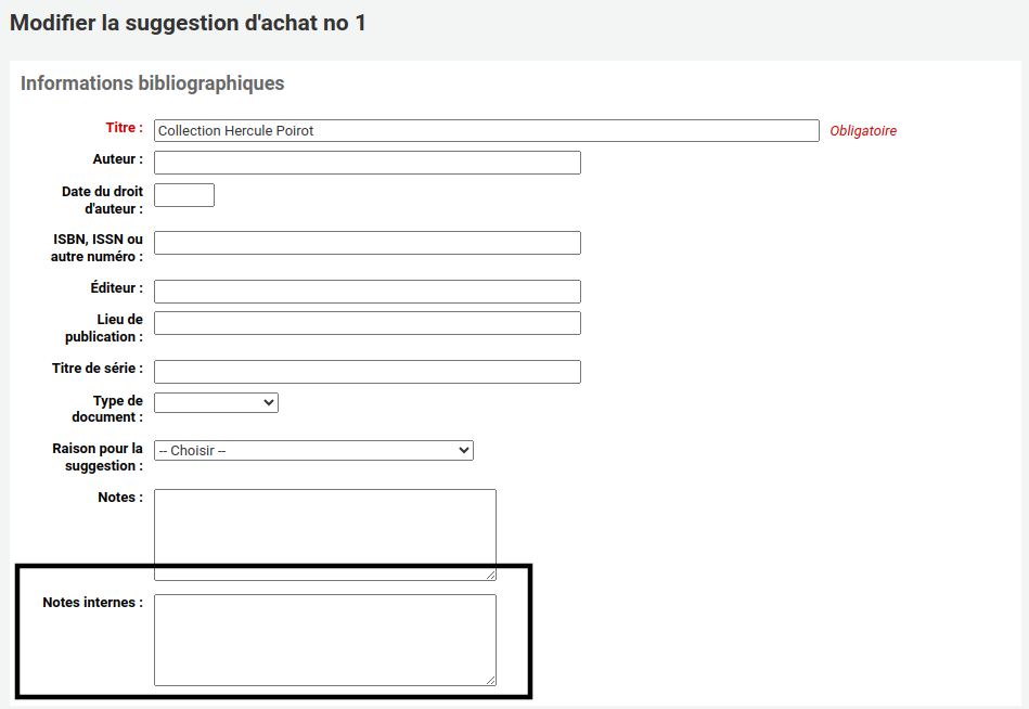 Formulaire de modification d'une suggestion d'achat, le champ pour la note interne est mis en évidence.