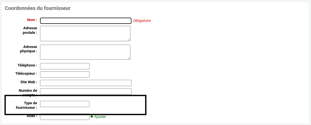 Première partie du formulaire d'ajout de fournisseur, le champ Type de fournisseur est mis en évidence