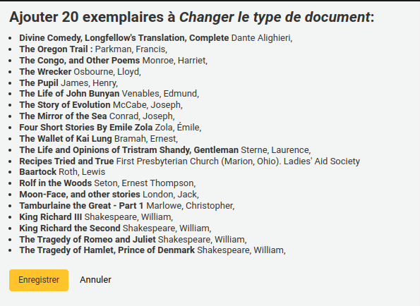 Capture d'écran de la fenêtre pop-up de confirmation d'ajout de notices à la liste. Le titre est Ajouter 20 exemplaires à Changer le type de document, c'est suivi de la liste des 20 titres et les boutons en bas de la fenêtre sont Enregistrer et Annuler