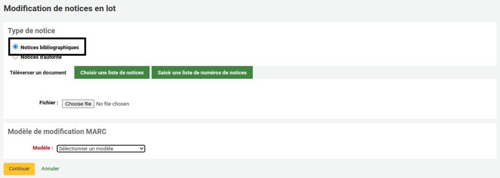 Page de modification de notices en lot. Dans la section type de notice, l'option Notices bibliographiques est cochée et mise en évidence.