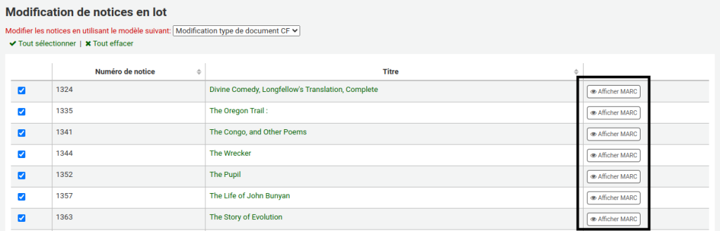 Page de la liste des notices à modifier en lot. Chaque notice est une ligne dans un tableau, où la première colonne est une case à cocher, la deuxième colonne est le numéro de notice, la troisième colonne est le titre avec un lien vers la notice, et la dernière colonne est un bouton Afficher MARC. Cette dernière colonne est mise en évidence.