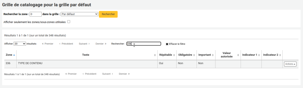 Tableau des zones de la grille de catalogage par défaut, le curseur est dans la boîte de recherche, où 336 est entré. Le tableau est filtré pour ne montrer que la zone 336.