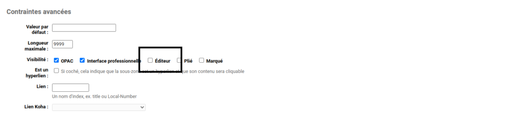 Section Contraintes avancées du formulaire d'édition de sous-zone, la case Éditeur, sous Visibilité, est mise en évidence