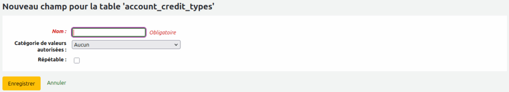 Formulaire d'ajout de champ supplémentaire dans les types de crédits