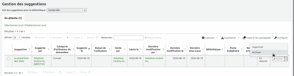 Tableau des suggestions à l'intranet. Le bouton de flèche à droite du bouton modifier est enfoncé et le curseur de la souris est sur l'option Archiver